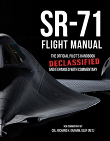 This is the reprinted facsimile edition of the manual for crew members of the SR-71