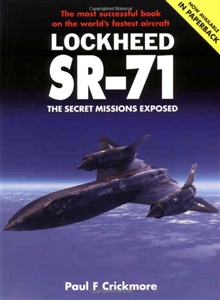Lockheed SR 71 Secret Missions Exposed